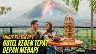 Mudik Klaten Pt 1 Dapet hotel keren tepat depan merapi [upl. by Emmit]