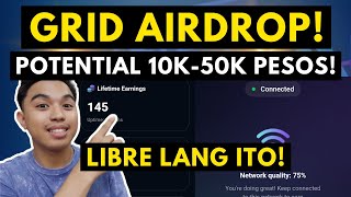 GRID MINING AIRDROP POTENTIAL 10K50K PESOS DAW SA MINING LIBRE LANG ANG MINING I SAME KAY GRASS [upl. by Tonia]