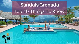 Sandals Grenada Top 10 Things To Know  Your Sandals Specialist Insights [upl. by Tades]