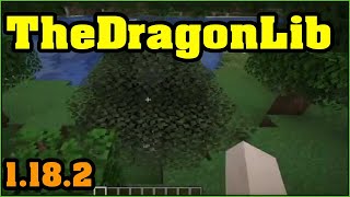 TheDragonLib Mod 1182 amp How To Install for Minecraft [upl. by Basset]