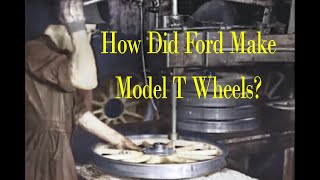 How Did They Do It The Making of The Ford Model T Wheel Start to Finish An Original Film By Ford [upl. by Noivaz]