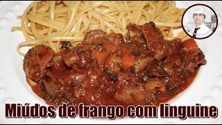 Miúdos de frango com linguine Chicken giblets with linguine [upl. by Ydnar]