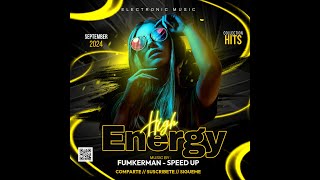 Funkerman I Speed Up I High Energy I Ravers 2024 [upl. by Bird169]