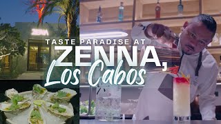 Palmillas Hottest Spot Introducing ZENNA Los Cabos Newest Restaurant [upl. by Aisital]