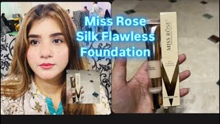 Miss Rose Silk Flawless Foundation  price quality coverage [upl. by Rasure199]