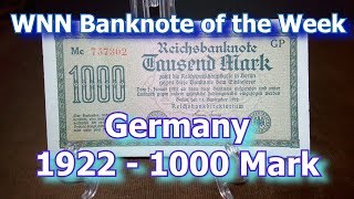 Banknote of the Week Germany 1922 1000 Mark p76 [upl. by Shanie]