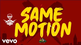 Jahvillani  Same Motion Official Lyric Video [upl. by Laurella]