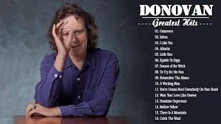 Best Donovan Songs  Donovan Greatest Hits Full Album [upl. by Allbee]