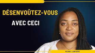 DÉSENVOÛTEZVOUS AVEC CECI desenvoutement deblocagekit choisis spiritualité [upl. by Nannahs28]