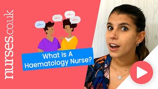 What Is A Haematology Nurse [upl. by Anton]