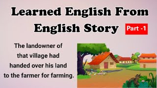 English Story  Learning English through Stories  Short Story for Kids  Spoken English [upl. by Eillek]