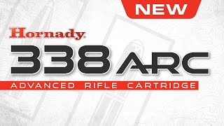 Introducing the 338 ARC  Advanced Rifle Cartridge [upl. by Kcirted]