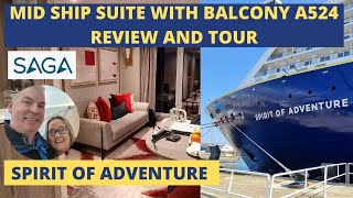 Saga Spirit of Adventure Mid Ship Suite with Balcony A524 Review and Tour [upl. by Ettevey]