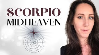 Scorpio Midheaven in Astrology  Rise to Power [upl. by Ledif587]