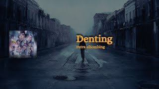 Denting  Petra Sihombing  Lirik [upl. by Nahgeem]