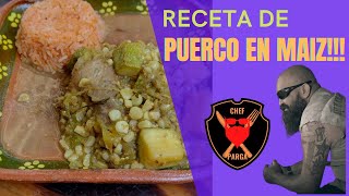 RECETA DE PUERCO EN MAIZ chefparga km70cuernavaca [upl. by Iam]