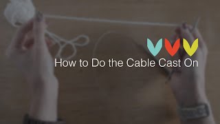 How to Do the Cable Cast On [upl. by Ellennod]