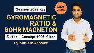 Gyromagnetic Ratio and Bohr Magneton  Bohr Magneton in Hindi  Gyromagnetic Ratio in Hindi [upl. by Acsirp]