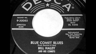 Bill Haley amp The Comets  Blue Comet Blues 1956 Decca 45 record [upl. by Fronniah]