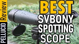 ✅ Top 5 Best Svbony Spotting Scope In 2024 [upl. by Oirogerg]