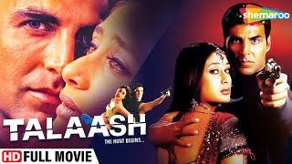 Talaash  The Hunt Begins HD  Akshay Kumar  Kareena Kapoor  Hindi Full Movie [upl. by Pravit819]