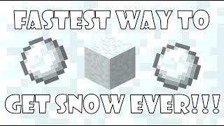 FASTEST WAY TO GET SNOW IN MINECRAFT [upl. by Edme]