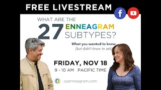 What are the 27 Enneagram Subtypes [upl. by Ynamad658]