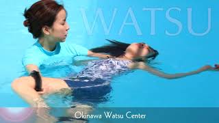 WATSU  Okinawa Watsu Center [upl. by Kinsler]