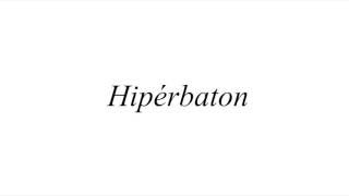 Hipérbaton [upl. by Arral]