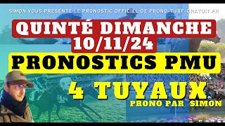 Pronostic Quinté du Dimanche 10112024  Pronostics PMU 4 Tuyaux Bases Solides et Tocard du jour [upl. by Barbour]