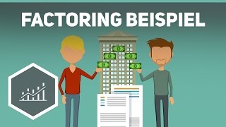 Factoring – an einem Beispiel einfach erklärt [upl. by Liatris]