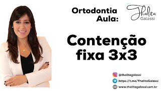 Como confeccionar contenção fixa 3x3 [upl. by Pavlish]