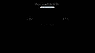 BAYAAN  NAHI MILTA  Lyrics  Zaynesticx World shortvideo keepsupporting sadsongstatus [upl. by Clement]