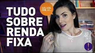 TUDO SOBRE RENDA FIXA LCI LCA CDB e LC ISSO NINGUÉM TE CONTA [upl. by Hairem231]