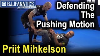 Defending The Pushing Motion by Priit Mihkelson [upl. by Tniassuot]