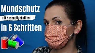 🔶 10 Minuten Mundschutz 🔶 mit Nasenbügel in 6 einfachen Schritten nähen [upl. by Redneval]