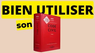 Utiliser son Code Civil pour réussir ses examens [upl. by Lerat]