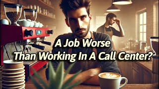 Is Call Center Work the Most Degrading Work [upl. by Kobylak]