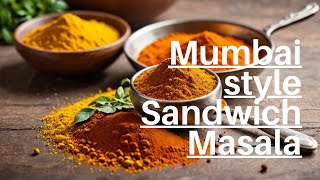 MY SECRET SANDWICH MASALA POWDER RECIPE FOR PERFECT FLAVOR [upl. by North]