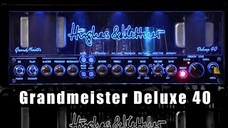 Hughes amp Kettner Grandmeister Deluxe 40  Everything you might want to know [upl. by Knighton]