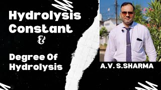 Hydrolysis constant And Degree Of Hydrolysis Hydrolysis constantDegree Of Hydrolysis [upl. by Lonne]