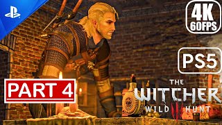 The Witcher 3 Next Gen Upgrade PS5  Gameplay Walkthrough 60FPS 4K Part 4 No Commentary [upl. by Treulich300]