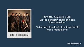 EXO  OBSESSION HanRomLyrics Terjemahan Indonesia [upl. by Hephzibah]