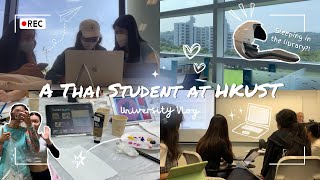 UNI VLOG A THAI student at HKUST  Studying Hall Life Friends and MORE [upl. by Sean154]