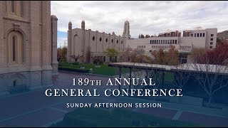 April 2019 General Conference  Sunday Afternoon Session [upl. by Nerradal642]