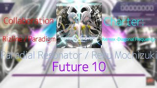 Arcaea Fanmade Paradial Resonator  Reku Mochizuki  Future 10 [upl. by Rosenberg]