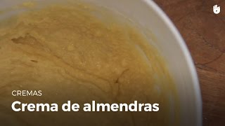 Receta fácil  Crema de almendras [upl. by Xaviera228]