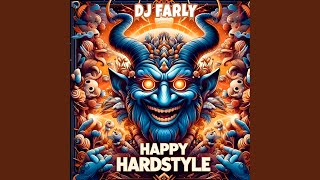 Happy Hardstyle [upl. by Giefer92]