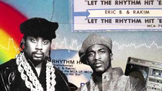 Eric B amp Rakim  Let the Rhythm Hit Em Instrumental [upl. by Ahsieken]