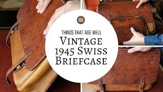 Vintage 1945 Swiss Leather Briefcase Review  Full of quotPatinaquot Veg Tanned Leather [upl. by Noraed]